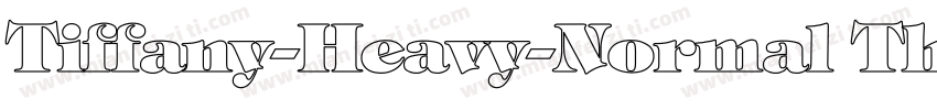 Tiffany-Heavy-Normal Th字体转换